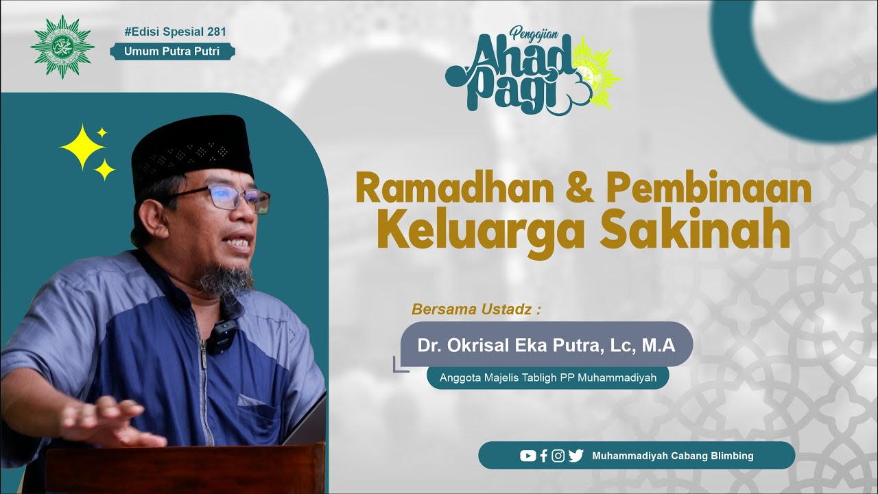 #AHADPAGI | Ramadhan dan Pembinaan Keluarga Sakinah | Dr. Okrisal Eka Putra, Lc, M.A