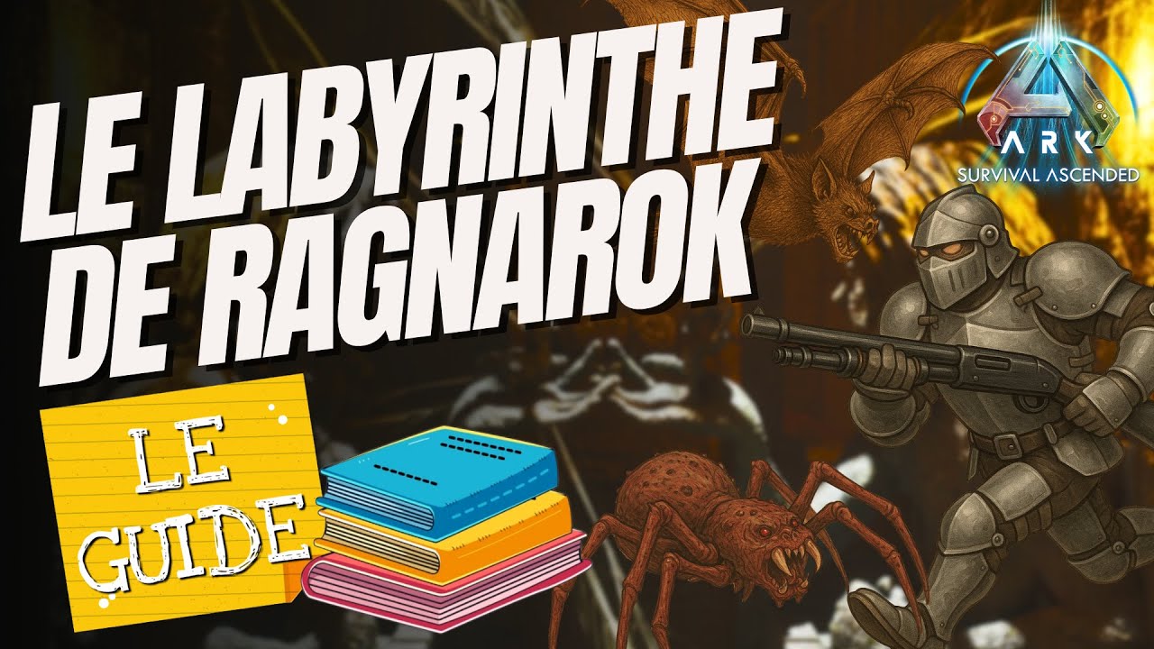 Le GUIDE COMPLET du LABYRINTHE de RAGNAROK [Ark Survival Ascended]