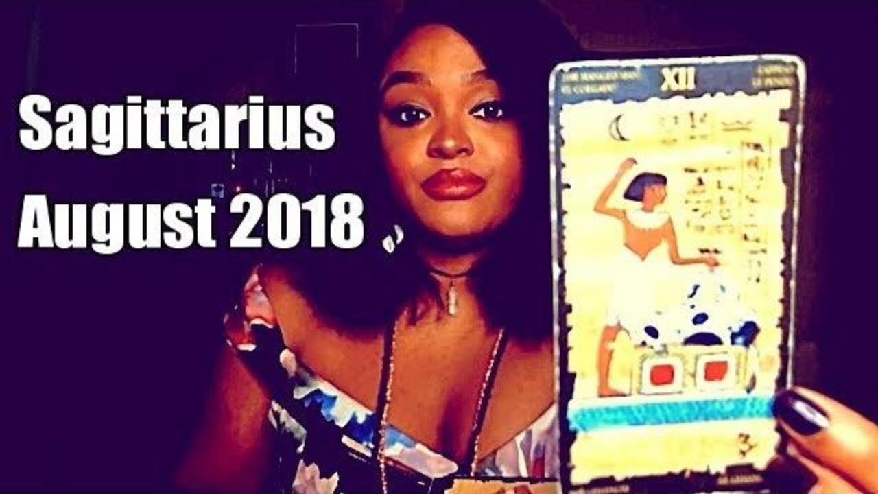Set yourself free and let it all go! Sagittarius August 2018