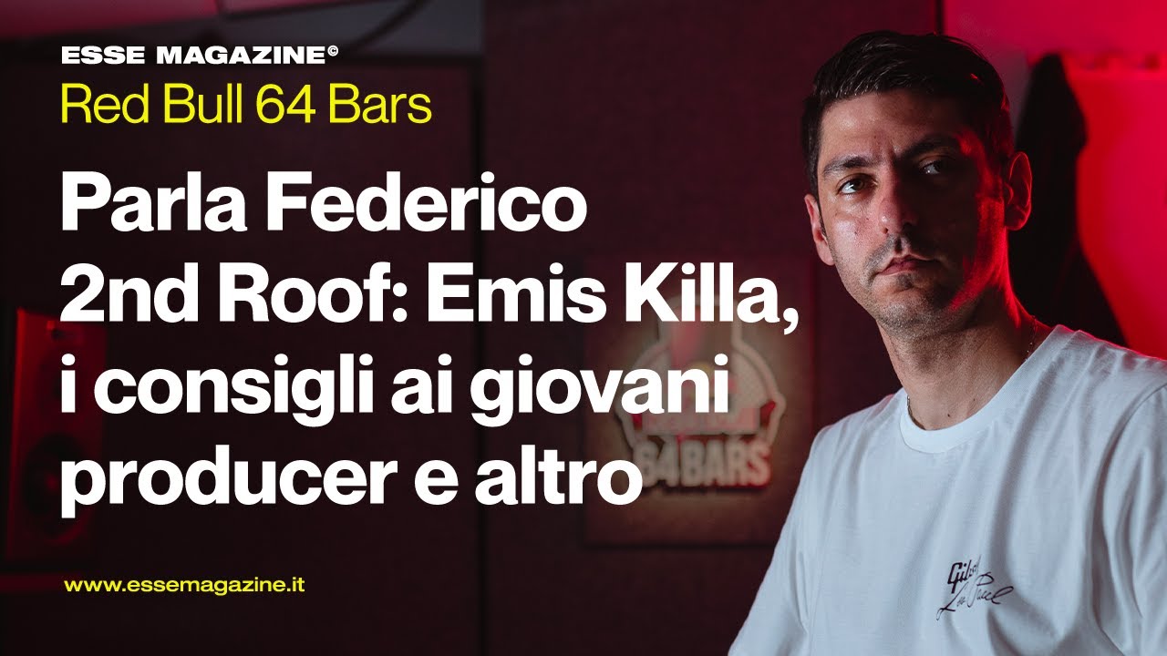 Parla Fede 2nd Roof: Emis Killa, i consigli ai giovani producer e altro | ESSE MAGAZINE