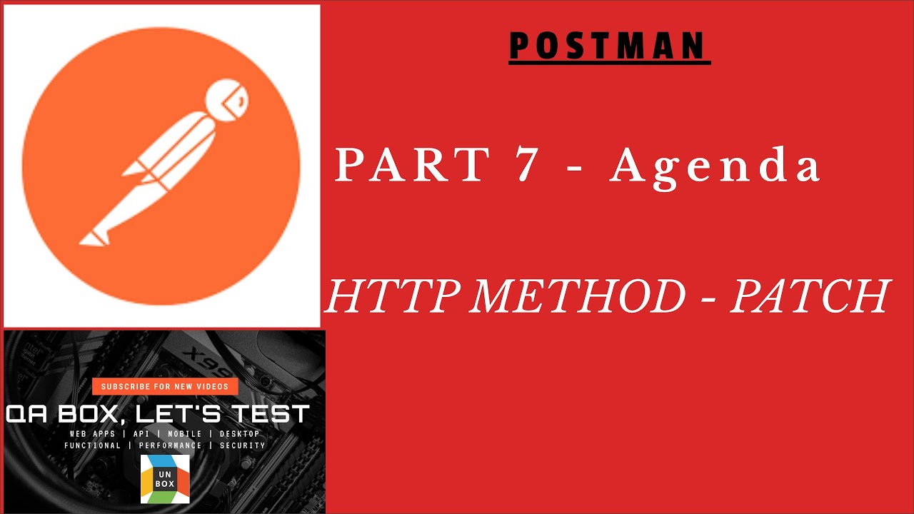 Part 7 - Postman - HTTP PATCH