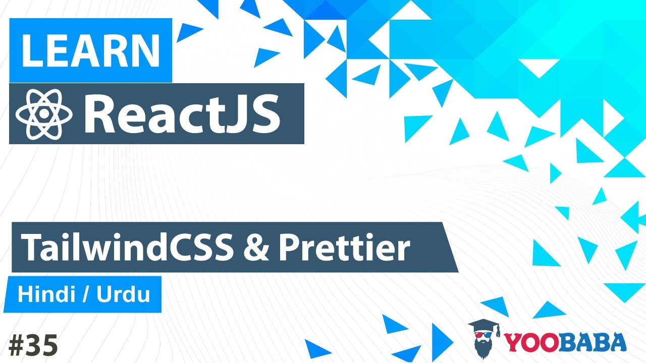 ReactJS Tailwind CSS & Prettier Tutorial in Hindi / Urdu