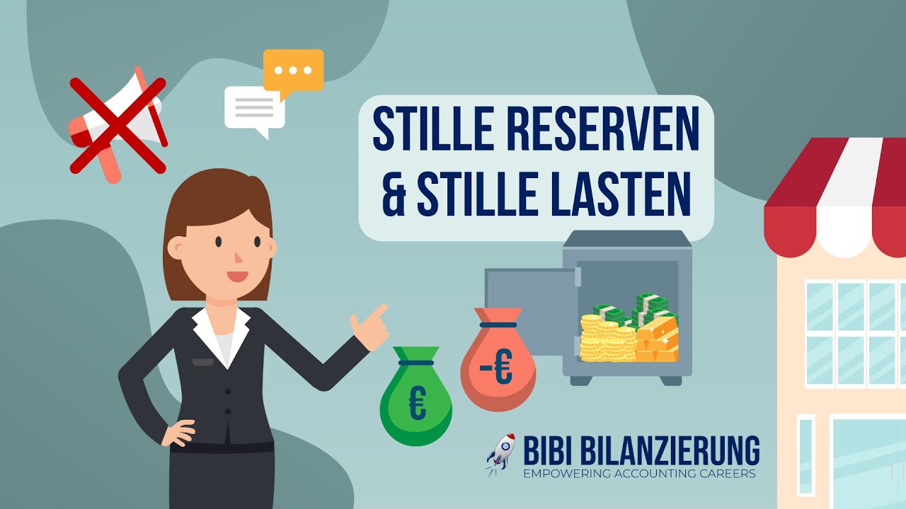 Stille Reserven & stille Lasten