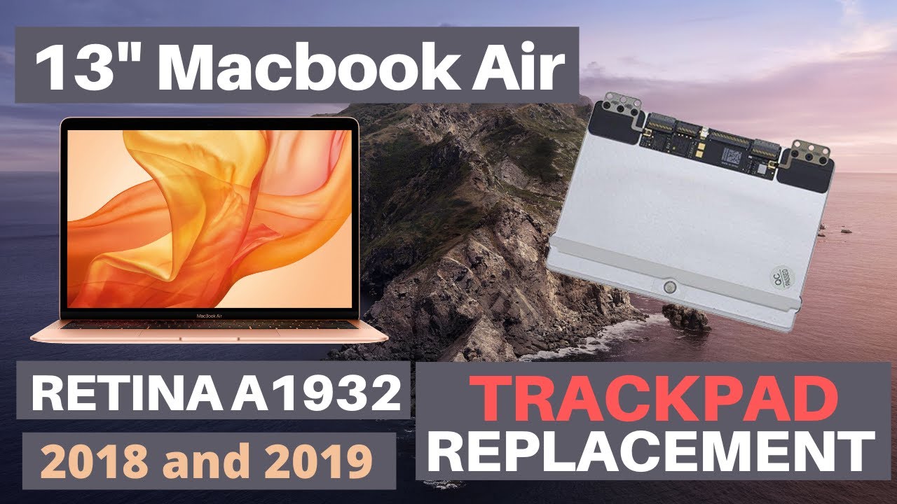 Замена трекпада 13-дюймового MacBook Air Retina 2018 и 2019 A1932