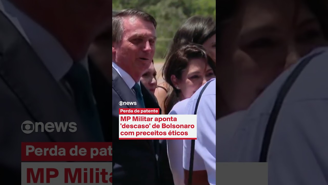 MP Militar aponta 'descaso' de Bolsonaro com preceitos &eacute;ticos