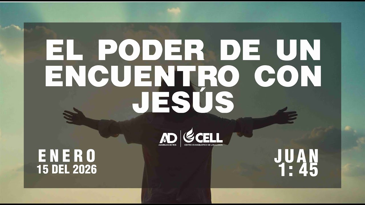 EL PODER DE  UN ENCUENTRO CON  JESUS / JUAN 1: 45