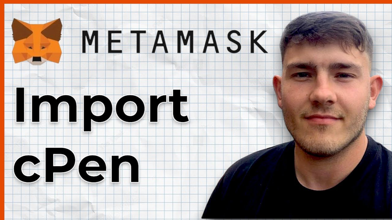 How to import cPen to metamask (2025 Guide)