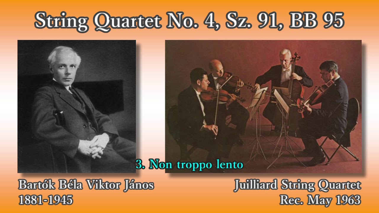 Bartók: String Quartet No. 4, JuilliardSQ (1963) バルトーク 弦楽四重奏曲第4番 ジュリアード弦楽四重奏団