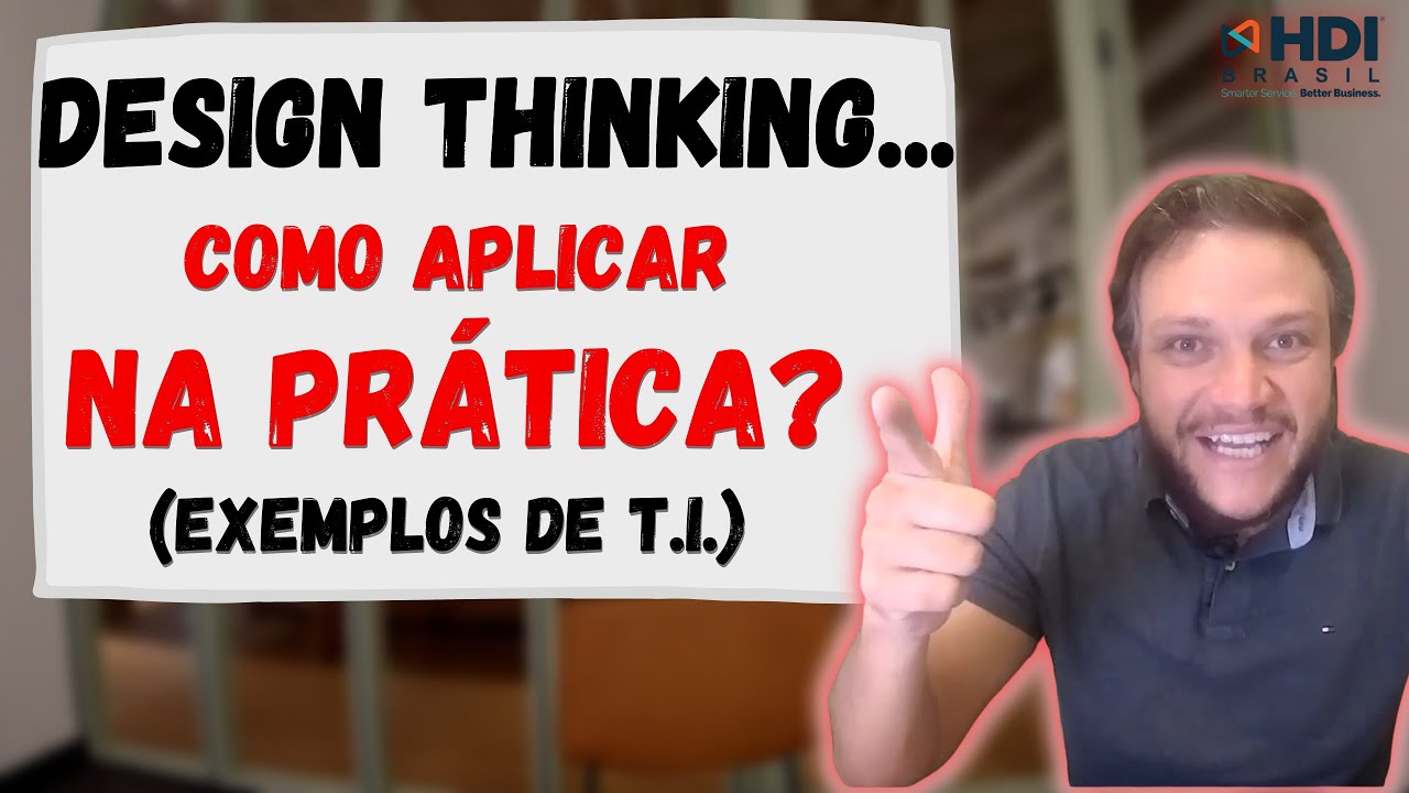 Design Thinking: 5 etapas para aplicar na área de TI (passo a passo com exemplos)