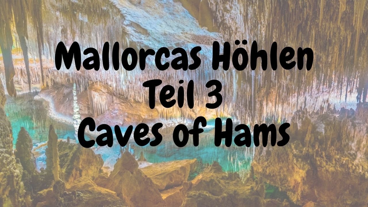 Mallorca erleben. Mallorcas Höhlen Teil 3 - Caves of Hams in Porto Cristo  #Mallorca #Top10 #erleben
