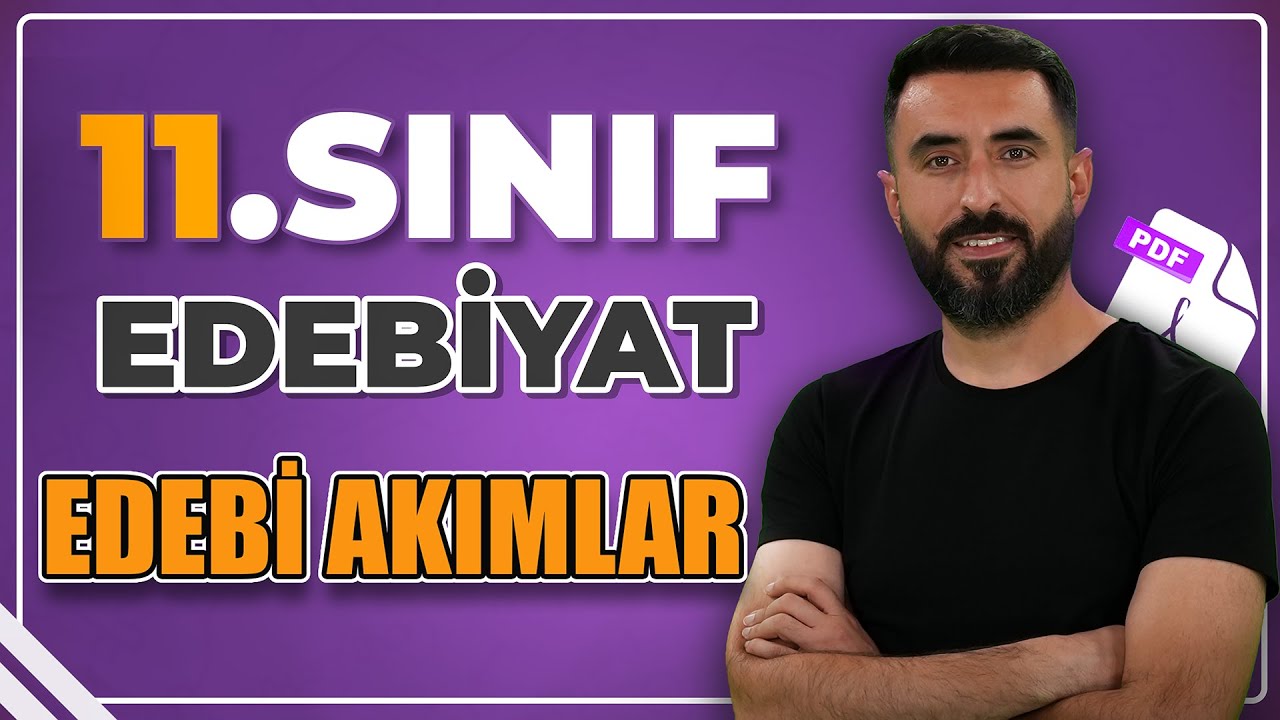 EDEBİ AKIMLAR VE ÖZELLİKLERİ | 11. Sınıf Edebiyat Giriş Ünitesi 2026 | Deniz Hoca +PDF