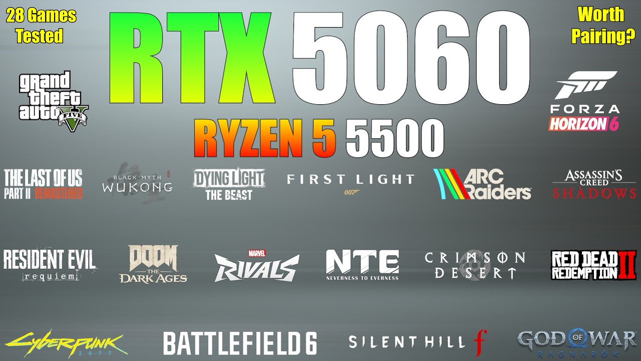 RTX 5060 + Ryzen 5 5500 &ndash; Worth Pairing in 2026? (28 Games Tested)