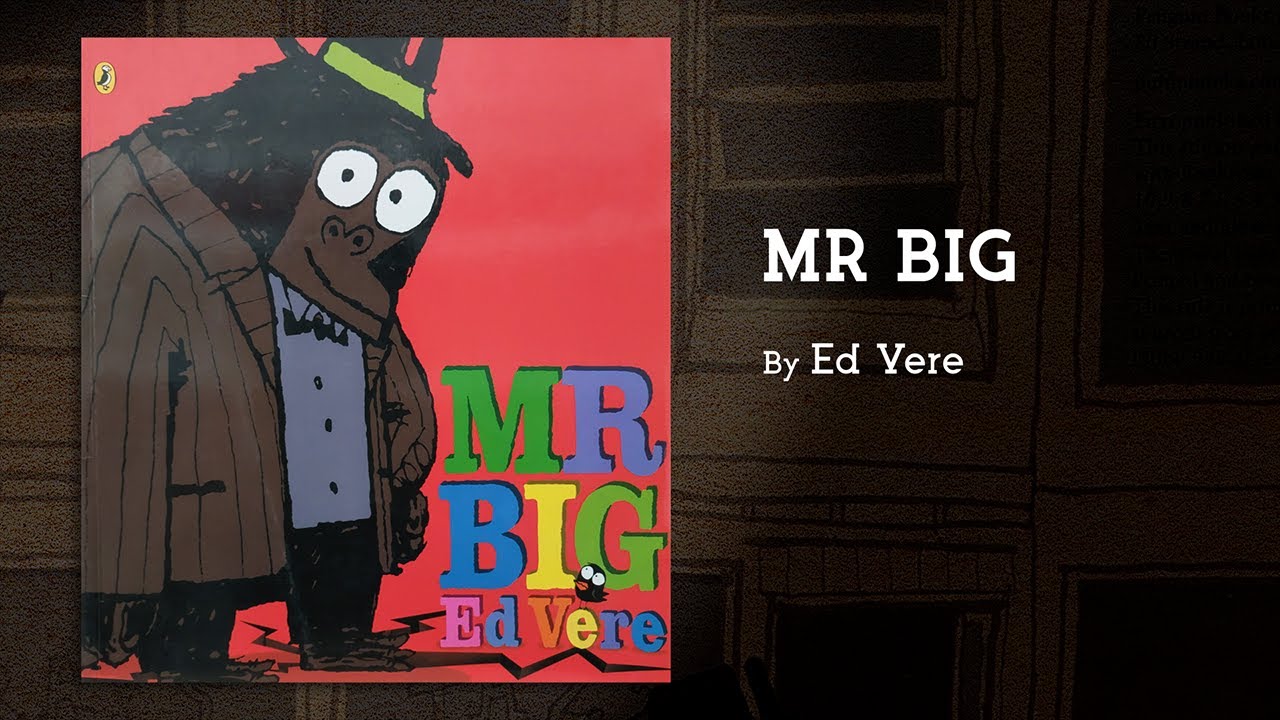 🎹 Mr Big - by Ed Vere | Summer and Bug Read Aloud