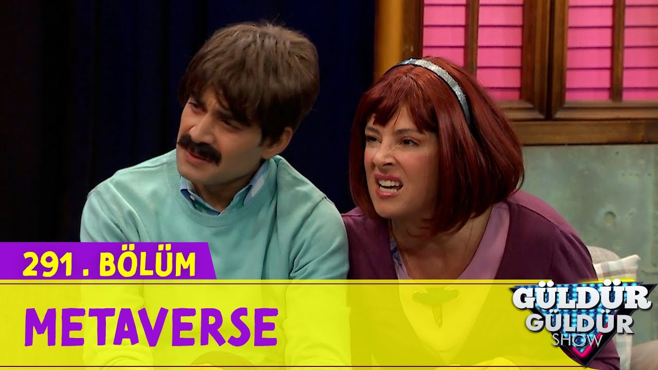 Metaverse - 291.Bölüm (Güldür Güldür Show)