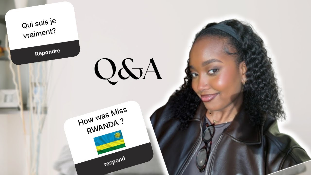 Q&A | Qui suis-je vraiment ? My story🇧🇮, Miss Rwanda 🇷🇼& more 🤍