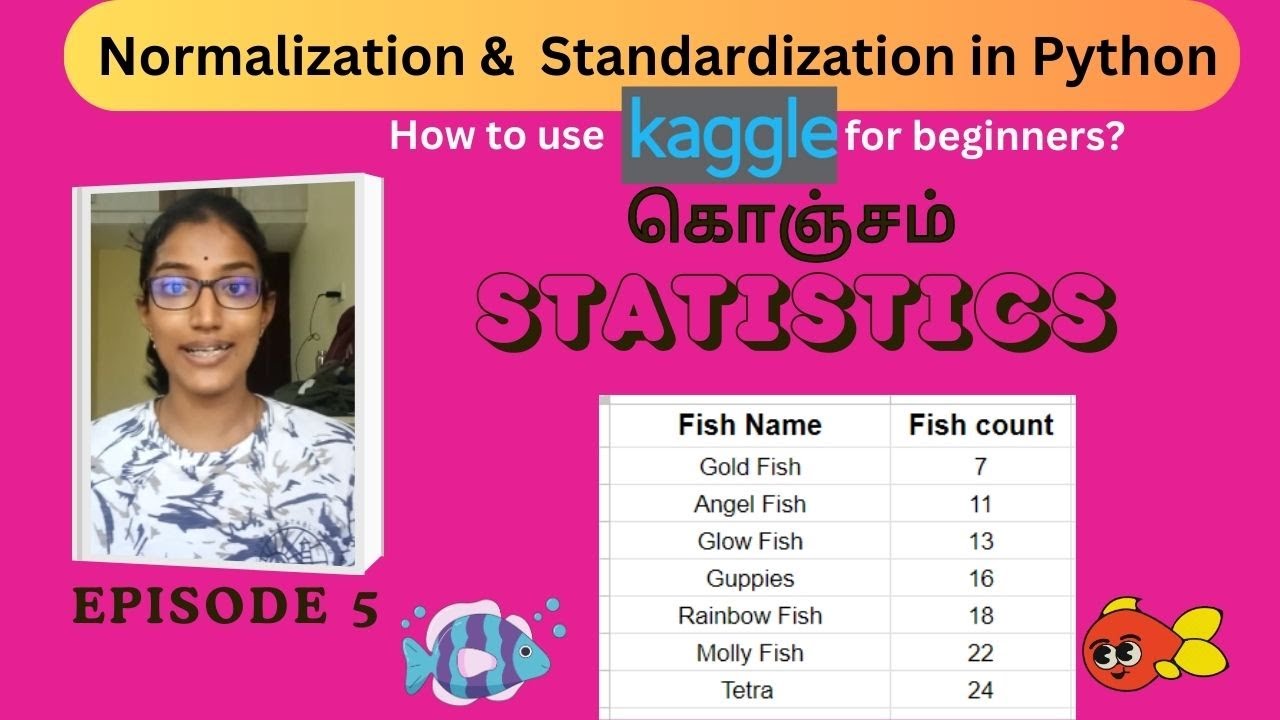Statistics for Data Science [Ep - 5]-  Normalization Standardization in python| Kaggle intro | Tamil