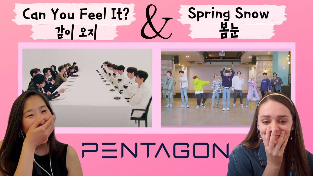 PENTAGON - “Can You Feel It” & “Spring Snow” Reaction | 펜타곤 “감이 오지