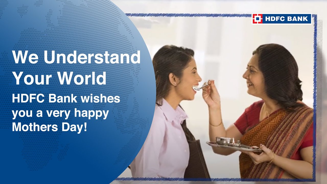 HDFC Bank wishes you a very Happy Mother's Day!