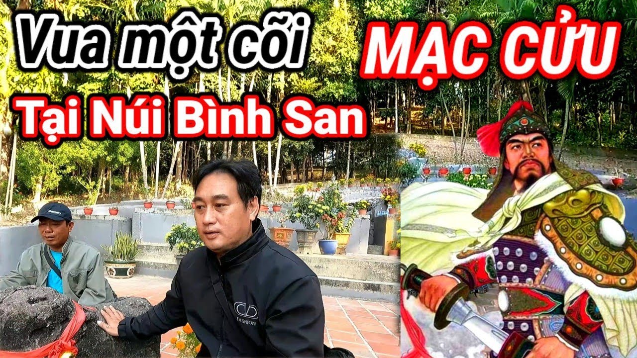 Lên núi Bình San viếng Mộ ông Mạc Cửu người có công khai khẩn mảnh đất Hà Tiên