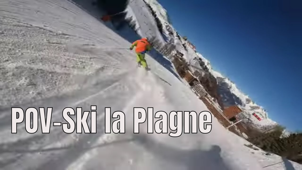 POV - Descendez les pistes de la station de la Plagne