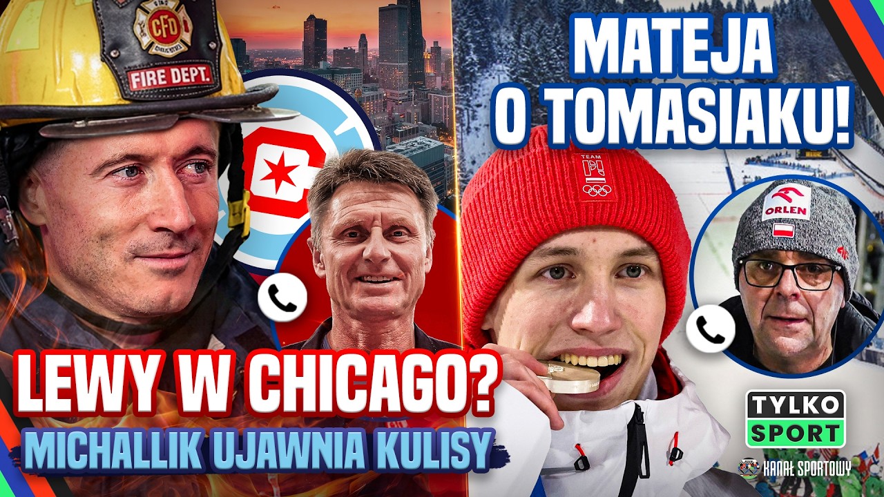LEWANDOWSKI W CHICAGO? OTO KULISY! ROBERT MATEJA O TOMASIAKU. TYLKO SPORT