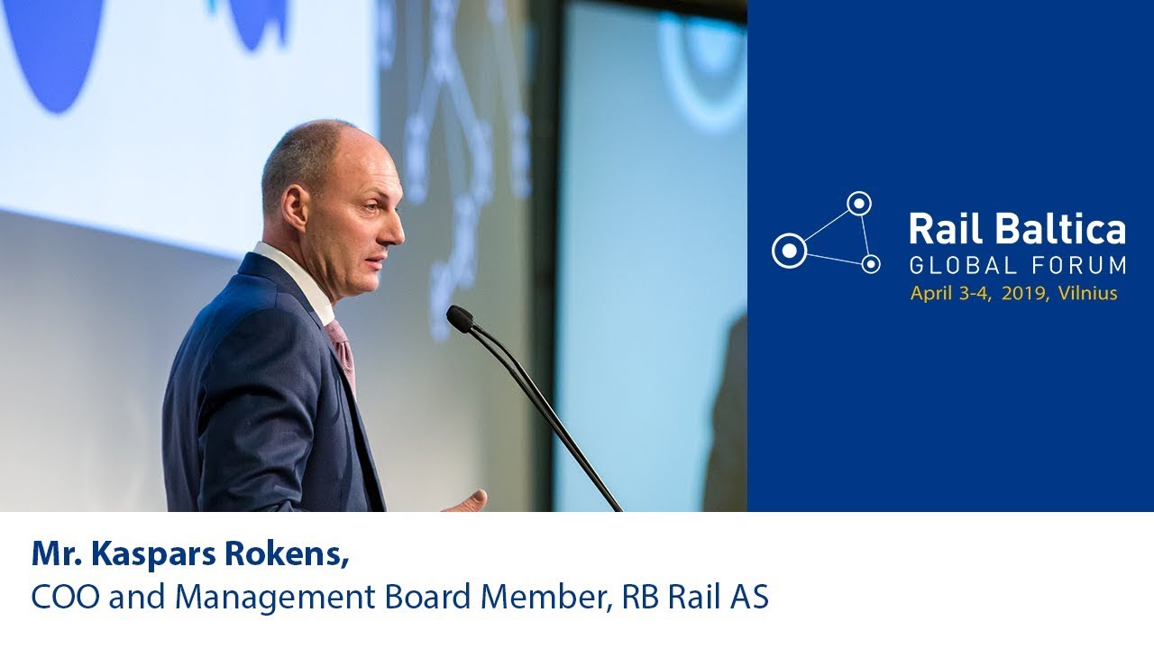 K. Rokens: Rail Baltica Global Project Procurement Plan in 2019 | RBGF 2019