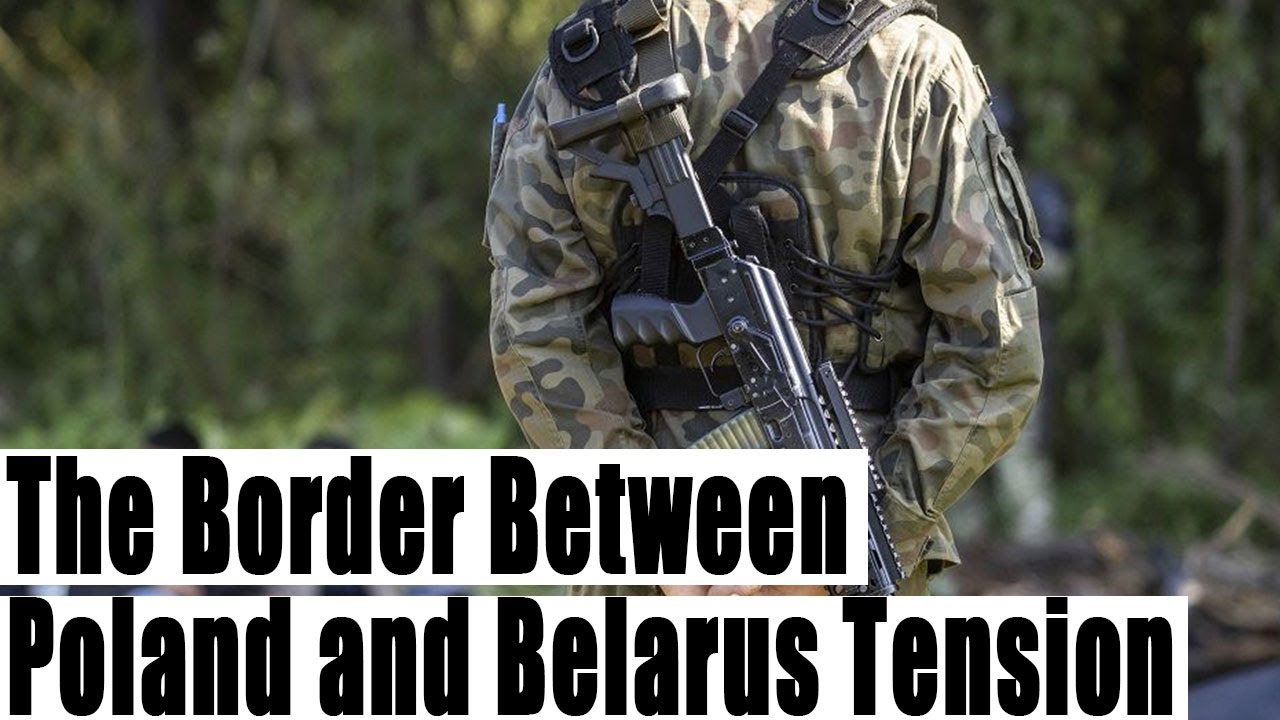 border between Poland and Belarus Tension  migrants | 60 News