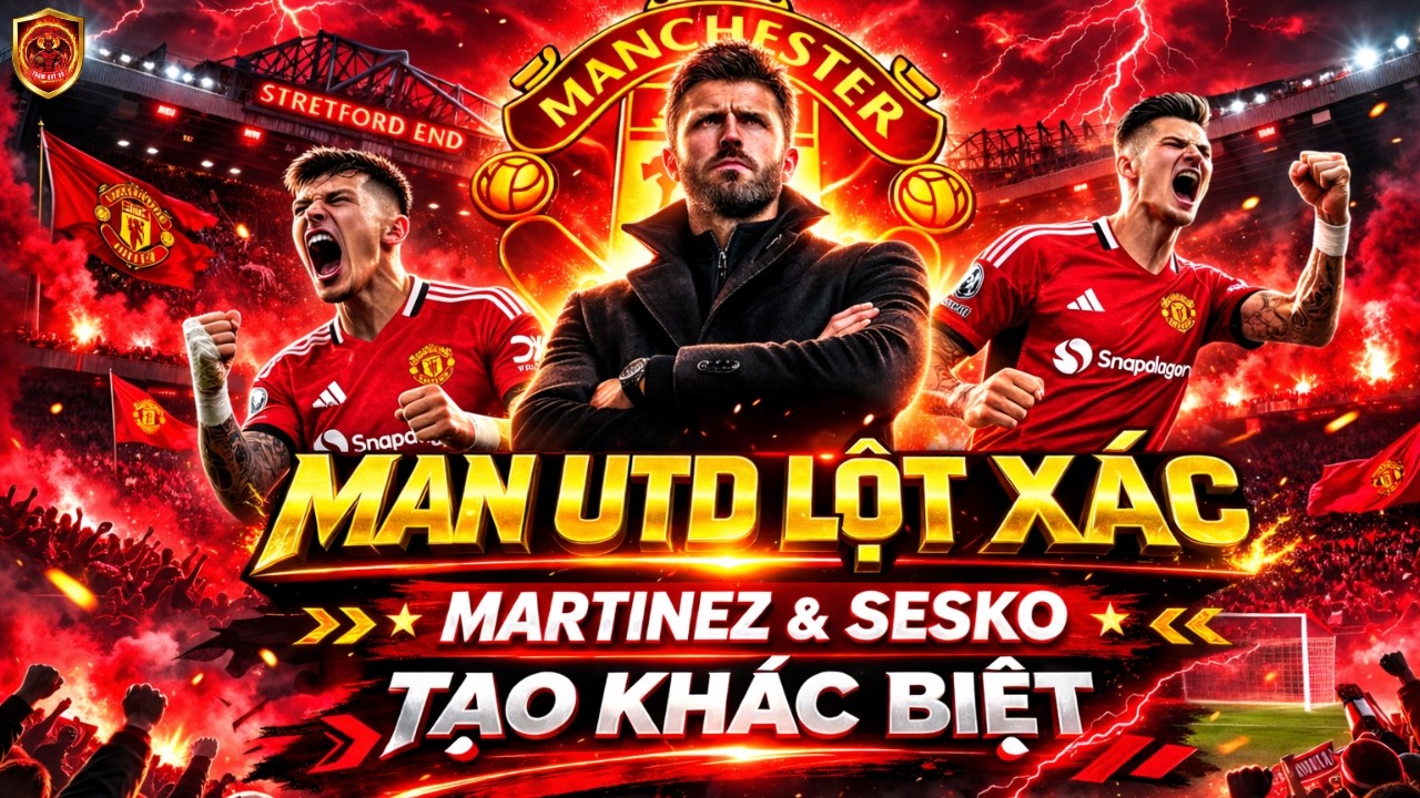 Man Utd Lột Xác Dưới Thời Carrick: Martinez & Sesko Tạo Khác Biệt #manunited