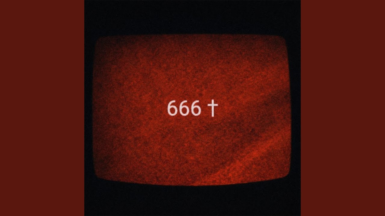 666 &dagger;