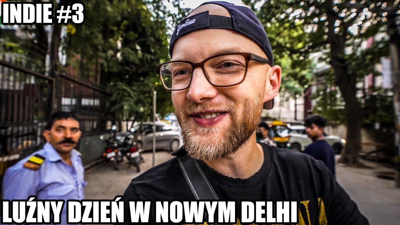 Spokojny dzień w Nowym Delhi - Indie #3