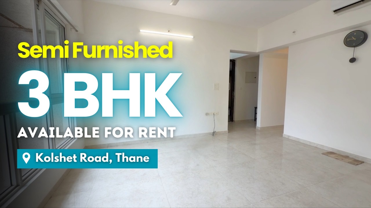 Semi Furnished 3 BHK For Rent In Kolshet Road, Thane | Internal Amenities Facing