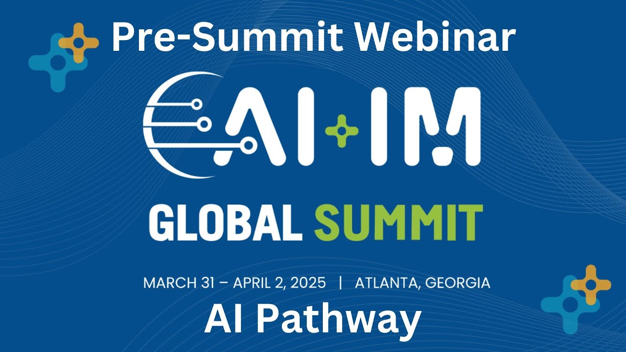 AI+IM Global Summit Pathways - Artificial Intelligence Track