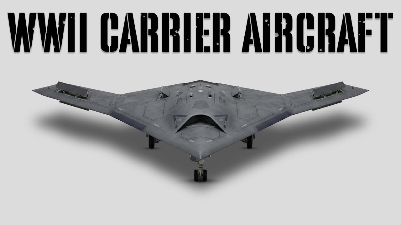 Every Carrier-Based Aircraft Used in WWII