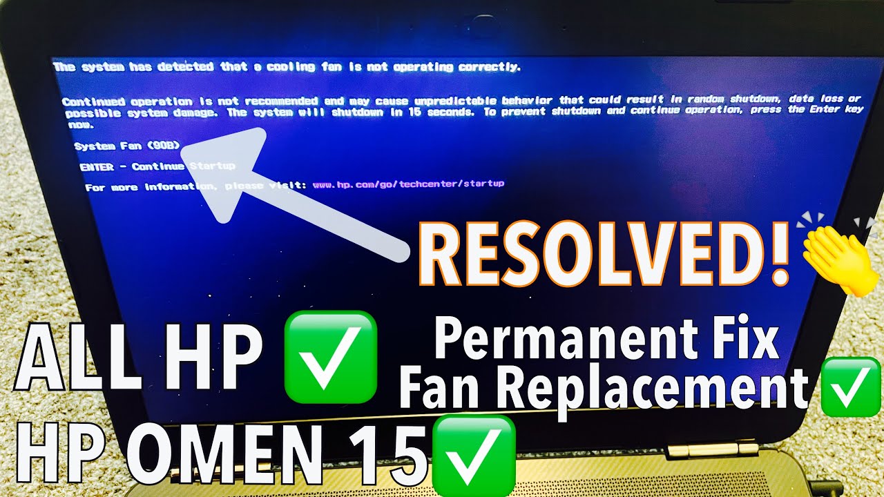 HP OMEN 15: The system has detected that a cooling fan is not operating properly-System Fan 90B