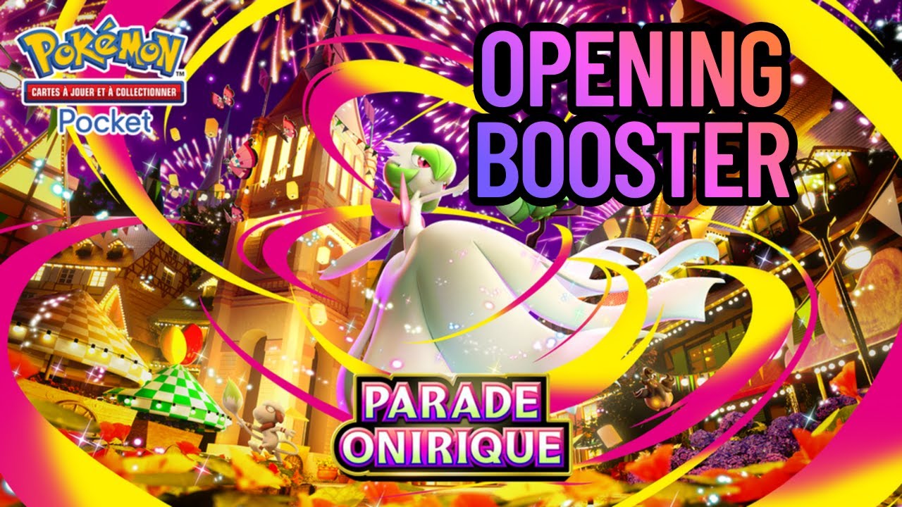 Ouverture Booster Parade Onirique - Pokémon TCG Pocket