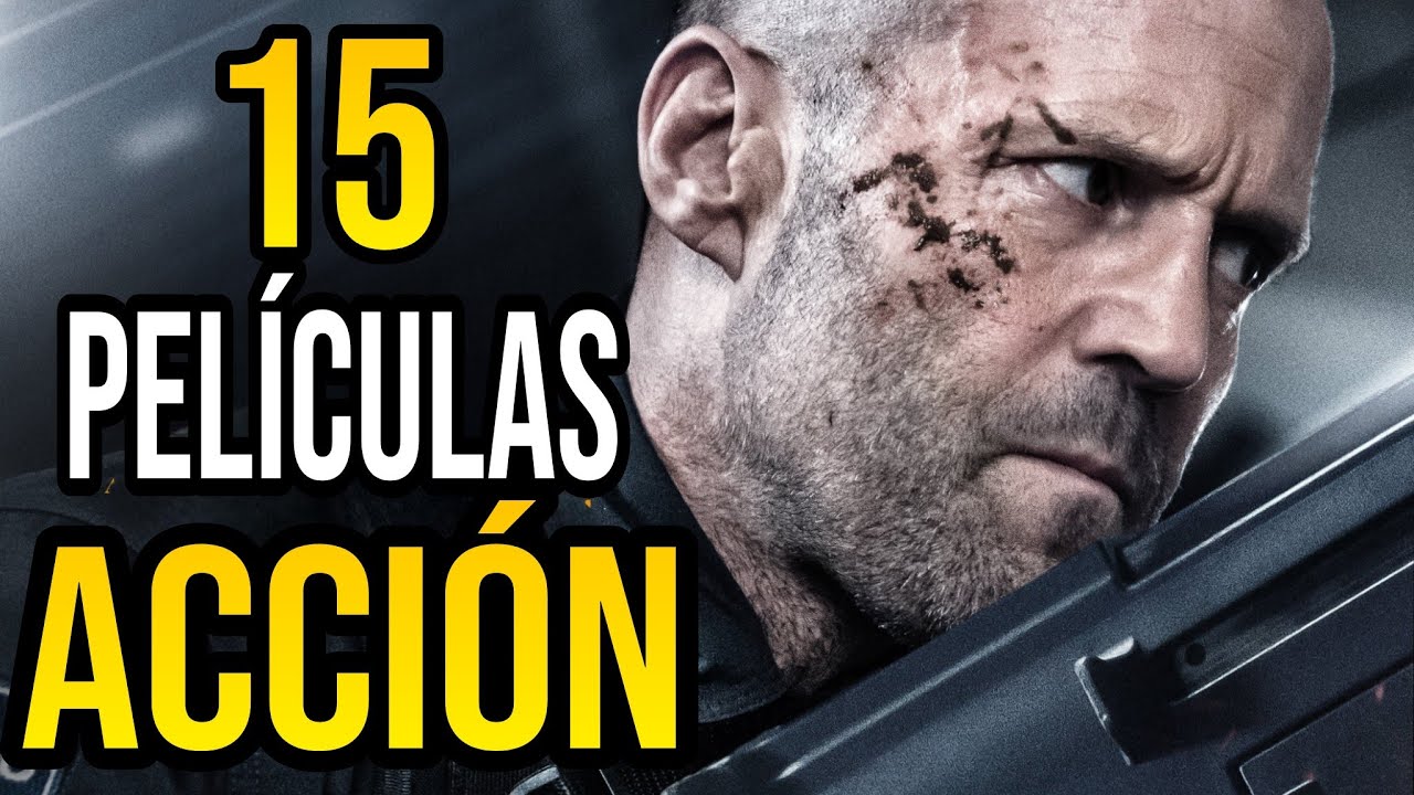 15 Peliculas de ACCI&Oacute;N &iexcl;QUE DEBES VER! RECOMENDADAS en MAGIS TV (2025)