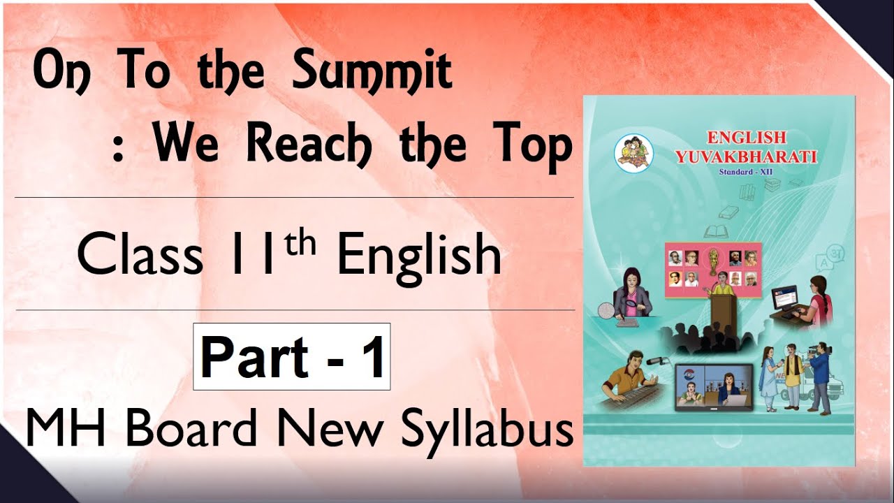 On To the Summit : We Reach the Top | Class 11th English