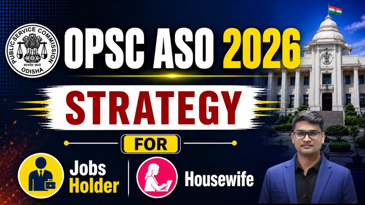 OPSC ASO 2026 STRATEGY FOR Jobs Holders & Housewife I #opscaso #aso #opscasopreparation