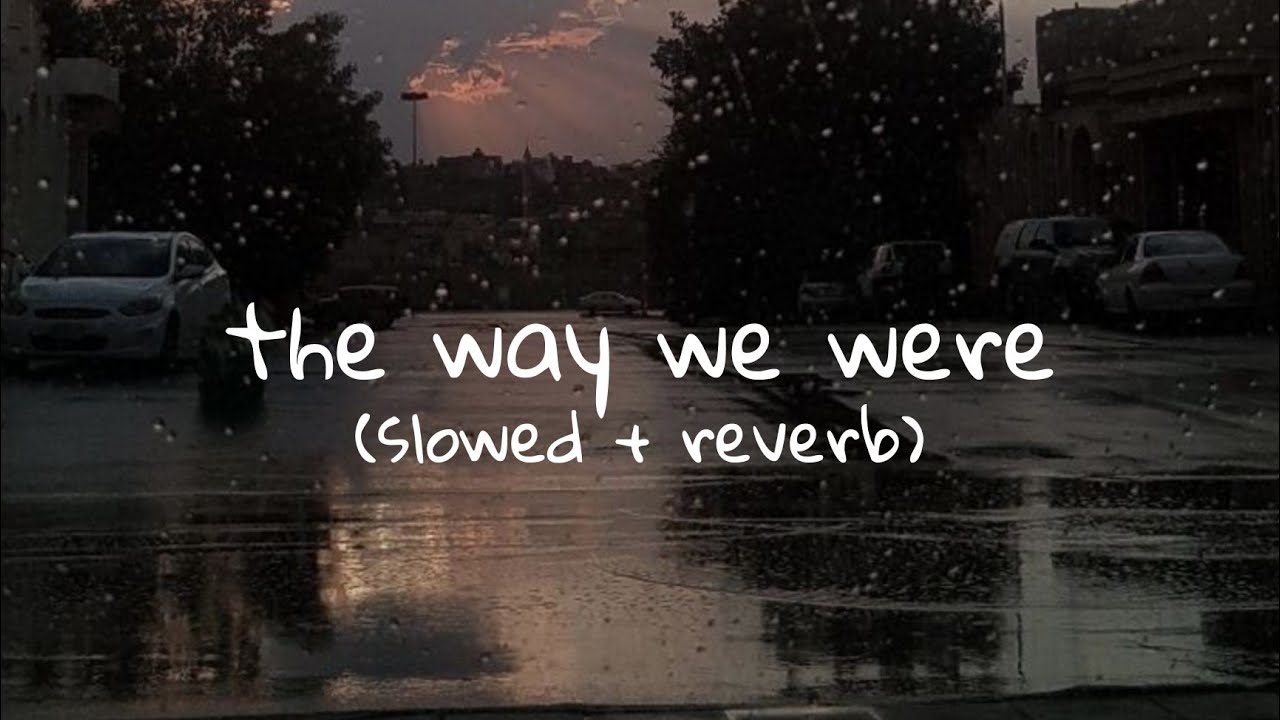 Kygo ft. Plested - The Way We Were (slowed + reverb)