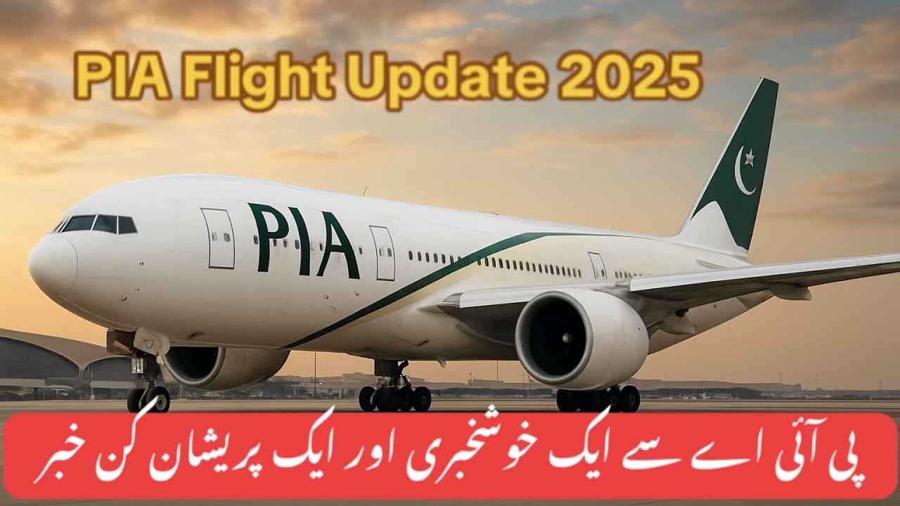 PIA Start 10 Weekly Flights || PIA Flight For UK || PIA New Route 2025 || PIA Flight Update For UK 