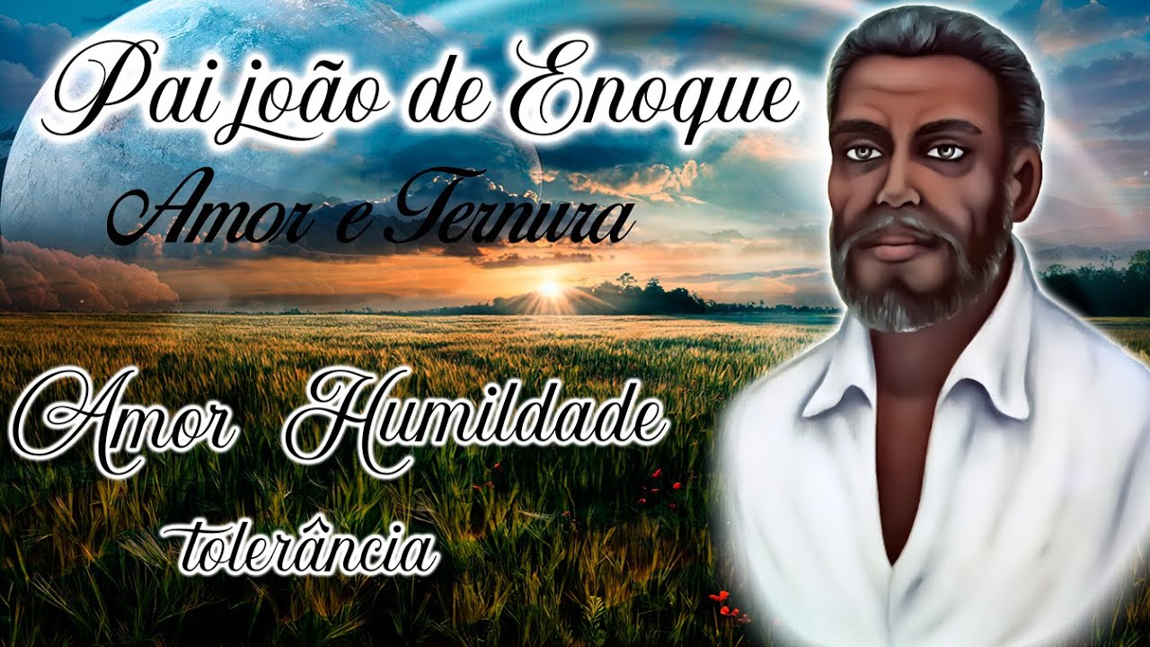 Pai João de Enoque | Amor,Humildade, tolerância-Oficial #valedoamanhecer #paijoãodeenoque