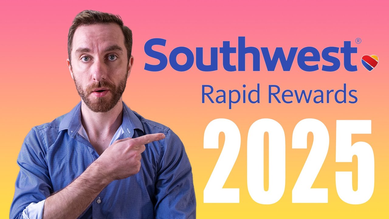 Southwest Rapid Rewards 2025: Everything You Need To Know!