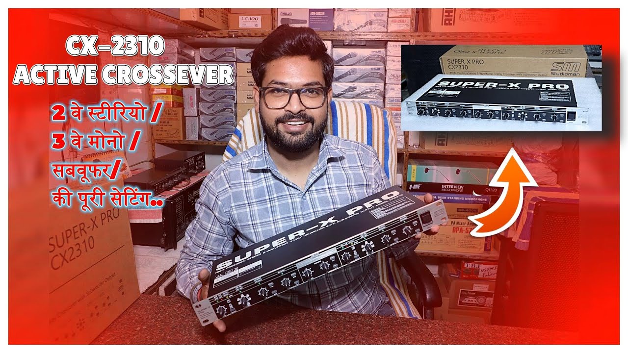 STUDIOMAN  / SUPER-X PRO CX2310  / ACTIVE CROSSOVER / 2WAY /3WAY / FULL SETTING 👍 [TRANSFORM BASED]🔥