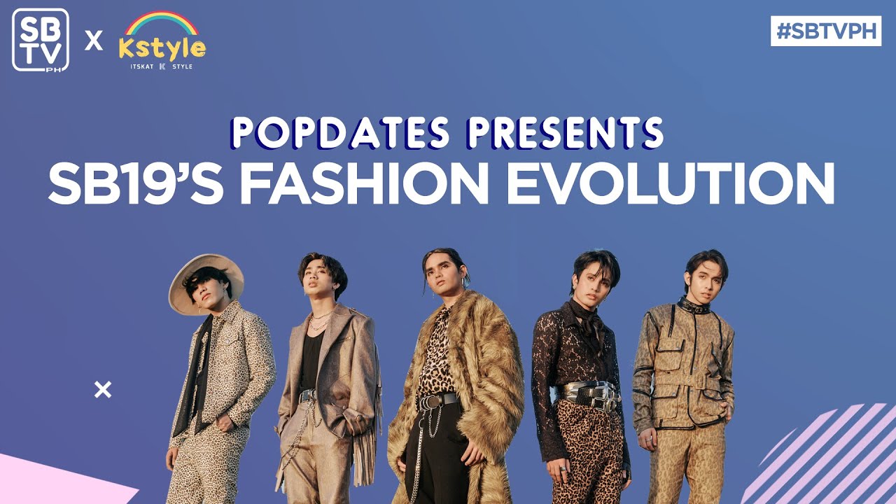 SBTV POPdates #2: SB19's Fashion Evolution ft. ItsK-style
