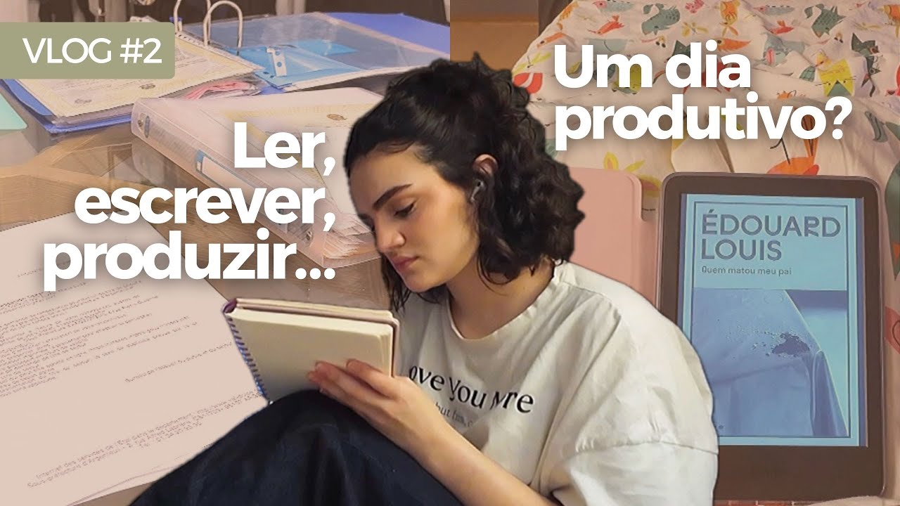 Ler, escrever, produzir... Tendo um dia produtivo! | Vlog #2