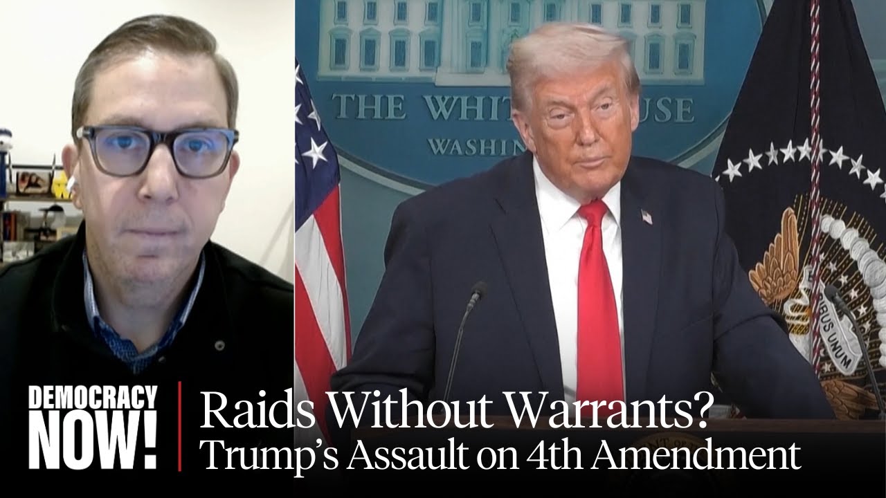 Can ICE Forcibly Enter Homes Without a Warrant? Inside Trump’s Attack on the 4th Amendment