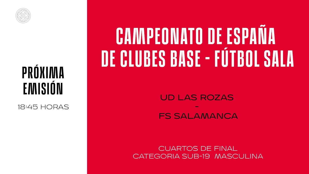 🚨DIRECTO🚨 P 4 UD LAS ROZAS - FS SALAMANCA dia14 18:45 | 🔴 RFEF