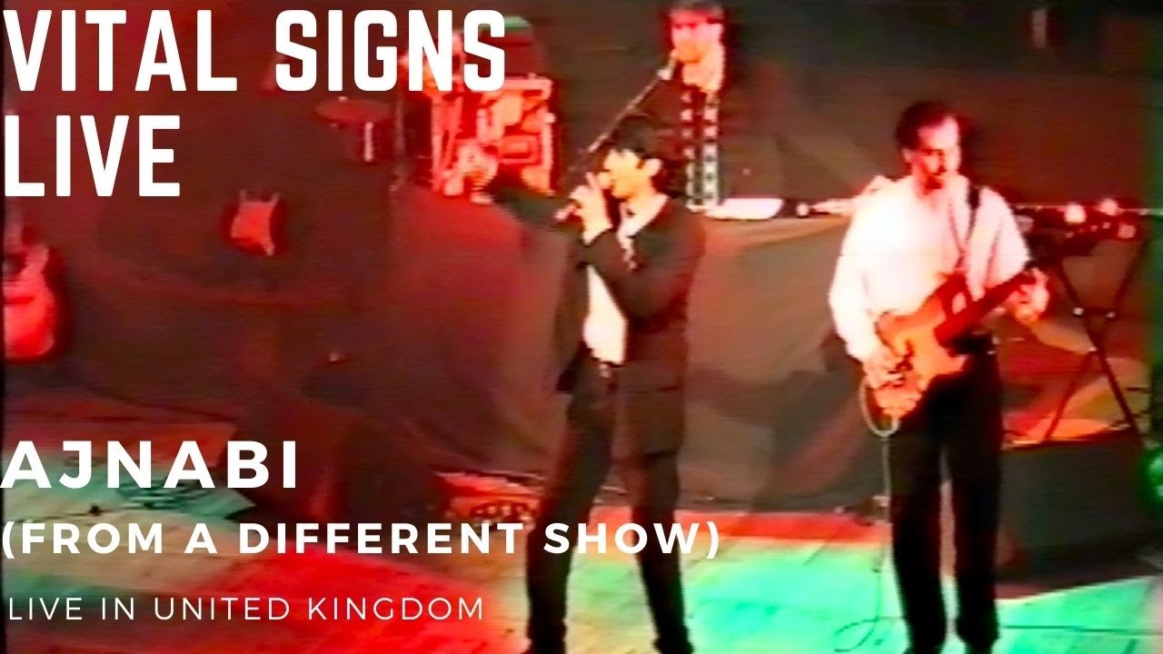 Ajnabi  - Vital Signs Live