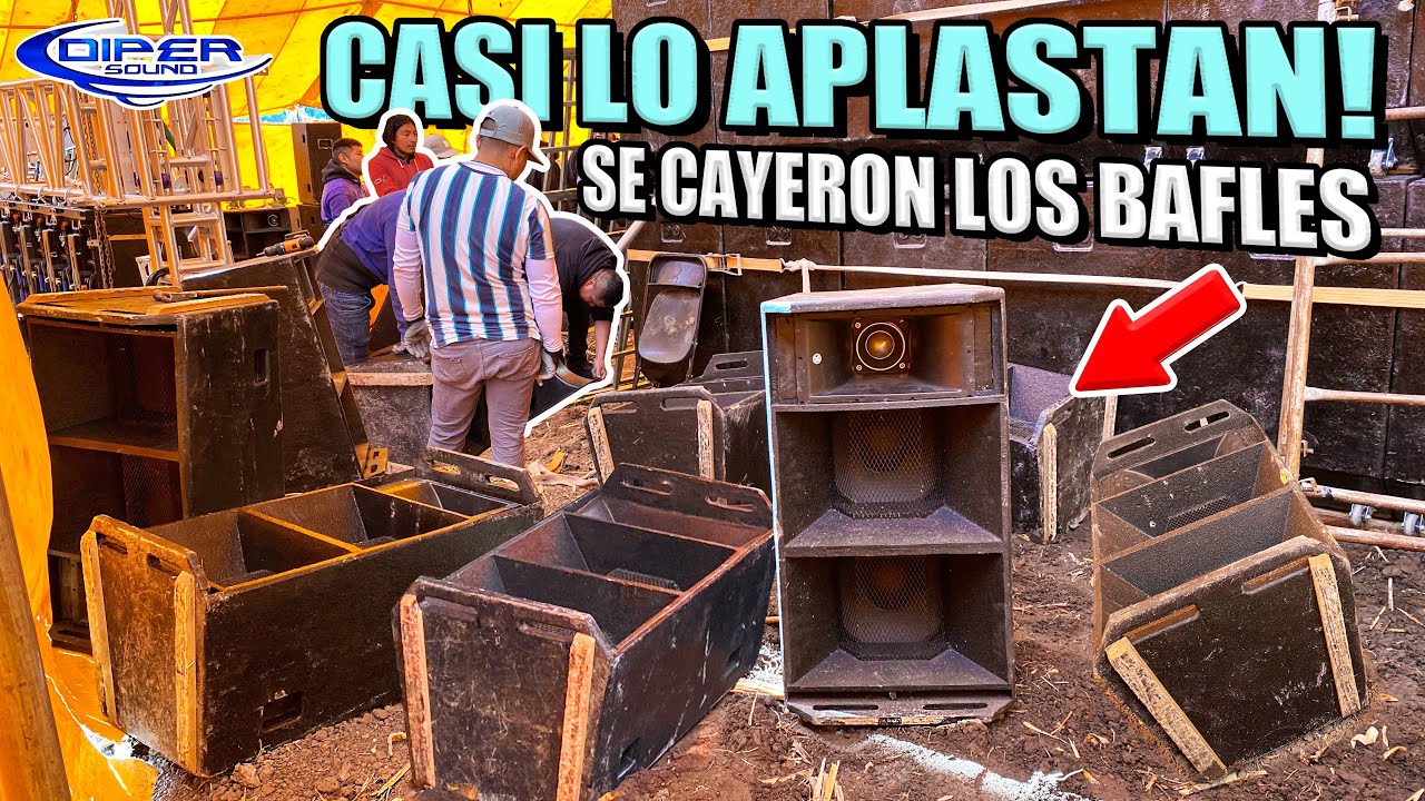 BAFLES CASI APLASTAN AL STAFF Y SE ROMPIERON MOMENTO DIFICIL PARA SONIDO JUKARERO