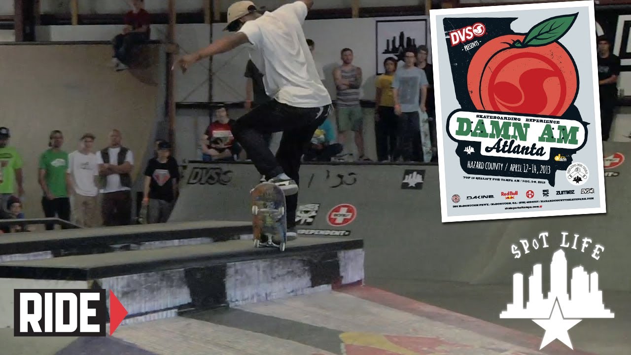 Damn Am Atlanta 2013 Qualifiers and Best Trick
